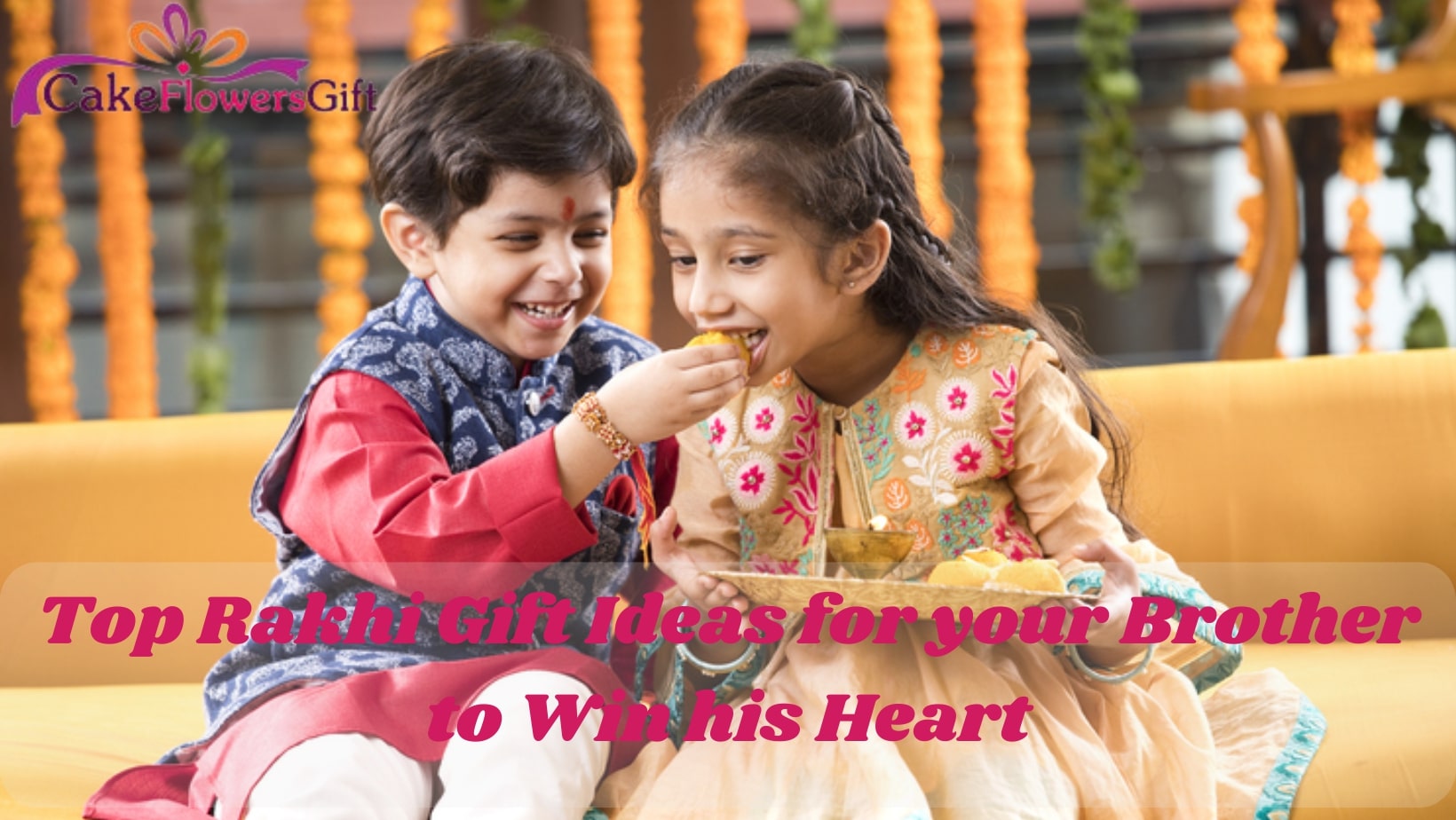 Raksha Bandhan is all about the Sacred Relation of a Brother and Sister 